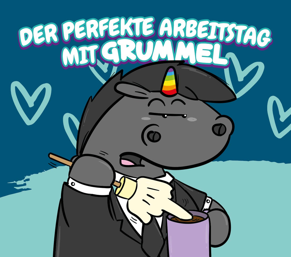 Dein perfekter Arbeitstag mit Grummeleinhorn